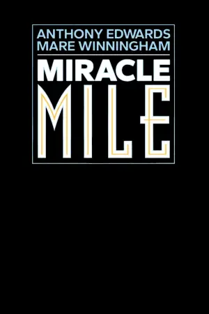 Poster to the movie "Miracle Mile" #875848
