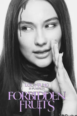 Poster to the movie "Forbidden Fruits" #746602