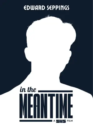 Poster to the movie "In the Meantime" #641387