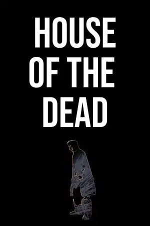 Poster to the movie "The House of the Dead" #702359