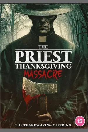 Poster to the movie "The Priest: Thanksgiving Massacre" #631948