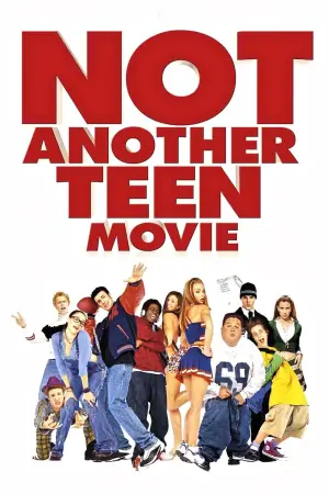 Poster to the movie "Not Another Teen Movie" #644584
