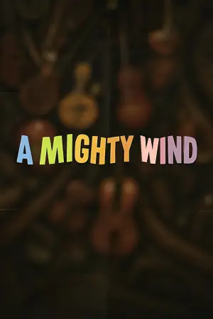Poster to the movie "A Mighty Wind" #689847