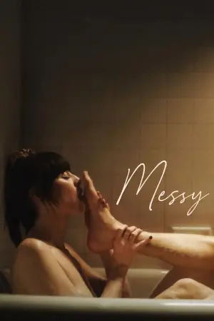 Poster to the movie "Messy" #609841