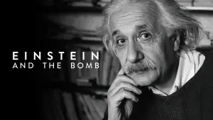Watch film Einstein and the Bomb | Trailer