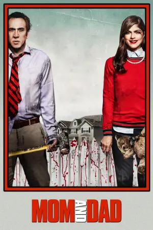 Poster to the movie "Mom and Dad" #724923