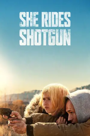 Poster to the movie "She Rides Shotgun" #573804