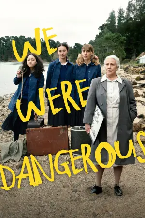 Poster to the movie "We Were Dangerous" #683266