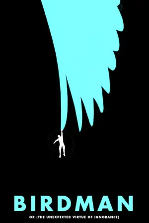 Poster to the movie "Birdman or (The Unexpected Virtue of Ignorance)" #802493