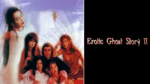 Backdrop to the movie "Erotic Ghost Story II" #782064