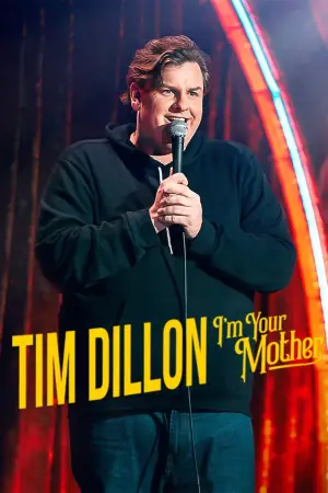 Poster to the movie "Tim Dillon: I