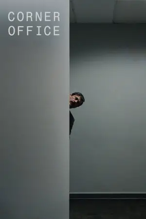 Poster to the movie "Corner Office" #629312