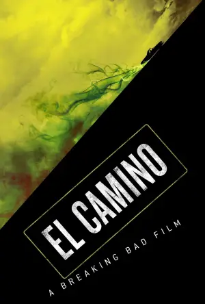 Poster to the movie "El Camino: A Breaking Bad Movie" #675942