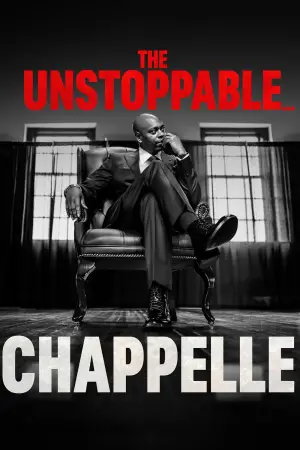 Poster to the movie "Dave Chappelle: The Unstoppable..." #546086