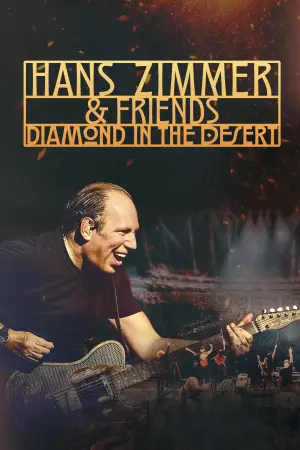 Poster to the movie "Hans Zimmer & Friends: Diamond in the Desert" #782359