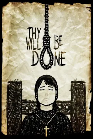 Poster to the movie "Thy Will Be Done" #669446