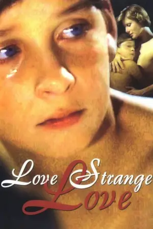 Poster to the movie "Love Strange Love" #802058
