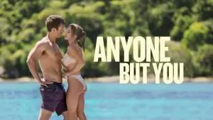 Watch film Anyone But You | *whispers* &hellip;hey
