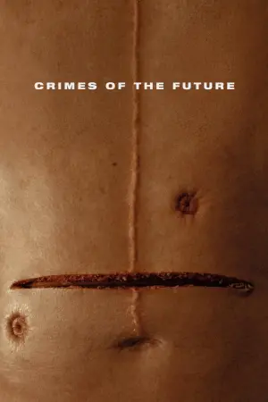 Poster to the movie "Crimes of the Future" #115862