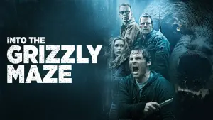 Watch film Into the Grizzly Maze | Into The Grizzly Maze- Official Trailer- Now on Digital HD!
