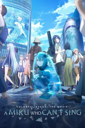 Poster to the movie "COLORFUL STAGE! The Movie: A Miku Who Can