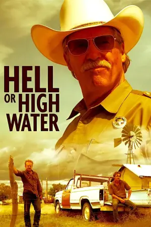 Poster to the movie "Hell or High Water" #622892