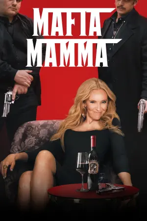 Poster to the movie "Mafia Mamma" #76878