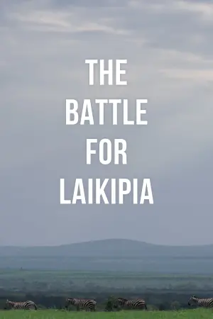 Poster to the movie "The Battle for Laikipia" #198134