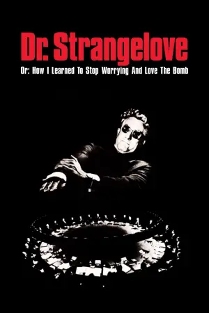Poster to the movie "Dr. Strangelove or: How I Learned to Stop Worrying and Love the Bomb" #659066