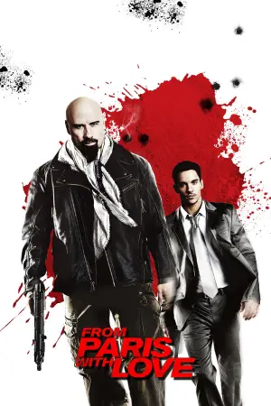 Poster to the movie "From Paris with Love" #799884