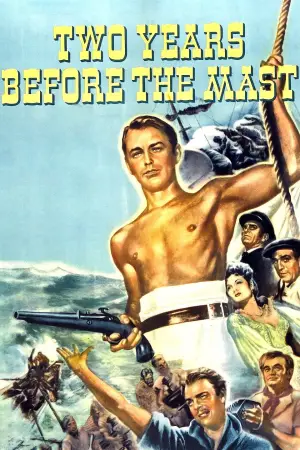 Poster to the movie "Two Years Before the Mast" #934650