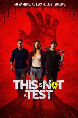 Poster to the movie "This Is Not a Test" #762319