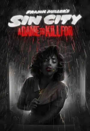 Poster to the movie "Sin City: A Dame to Kill For" #805618