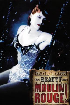 Poster to the movie "Moulin Rouge!" #802216