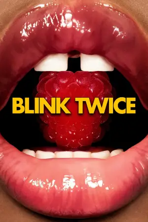 Poster to the movie "Blink Twice" #780374