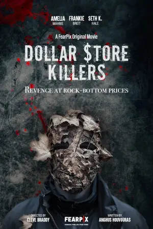 Poster to the movie "Dollar Store Killers" #879403