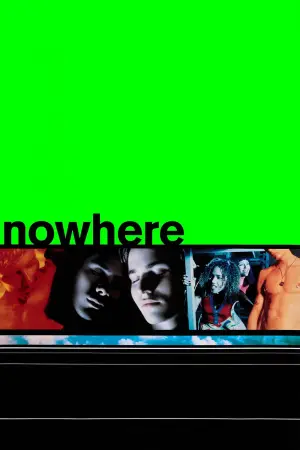 Poster to the movie "Nowhere" #685876