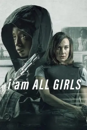 Poster to the movie "I Am All Girls" #125504