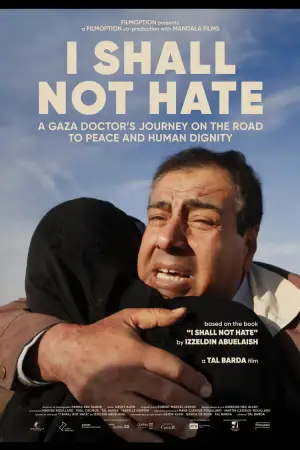 Poster to the movie "I Shall Not Hate" #788388
