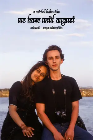 Poster to the movie "We Have Until August" #558630