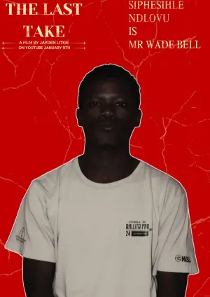 Poster to the movie "The Last Take" #562145