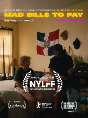 Poster to the movie "Mad Bills to Pay (or Destiny, dile que no soy malo)" #776626