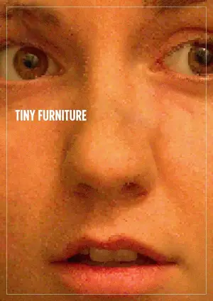 Poster to the movie "Tiny Furniture" #684912