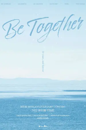 Poster to the movie "BTOB TIME: Be Together the Movie" #416253