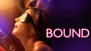 Watch film Bound | Bound - Official Trailer