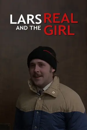Poster to the movie "Lars and the Real Girl" #141840