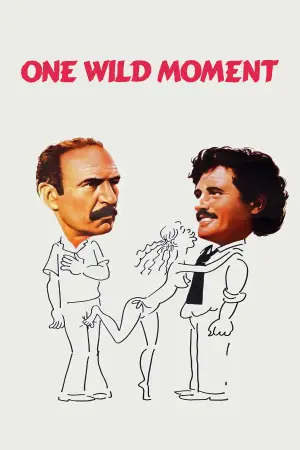 Poster to the movie "One Wild Moment" #910928