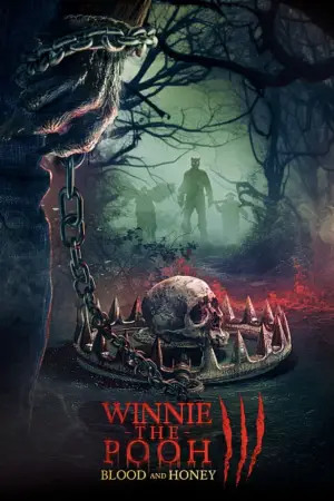 Poster to the movie "Winnie-the-Pooh: Blood and Honey 3" #859944