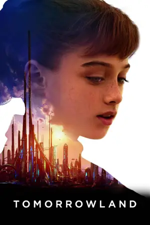 Poster to the movie "Tomorrowland" #623512