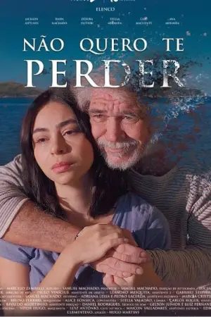 Poster to the movie "Não Quero Te Perder" #786199